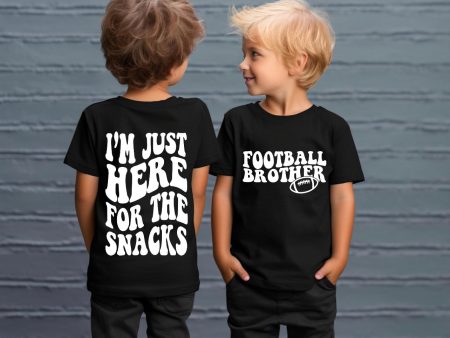 I am just here for the snacks football brother edition Fashion